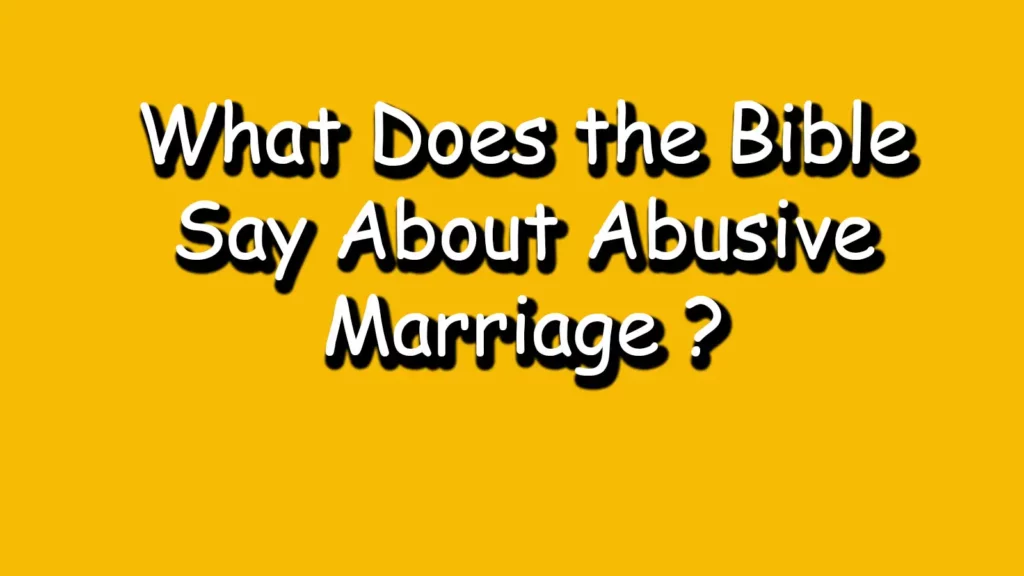 What-Does-the-Bible-Say-About-Abusive-Marriage