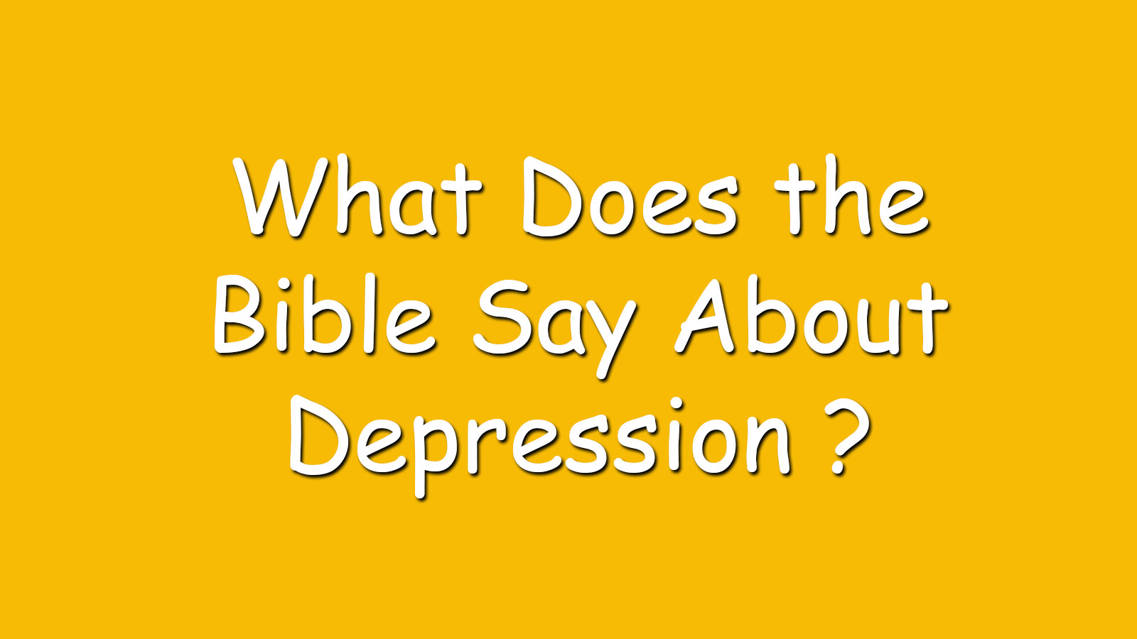 You are currently viewing What Does the Bible Say About Depression ?