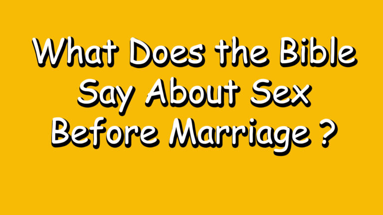 What Does the Bible Say About Sex Before Marriage? - WDB