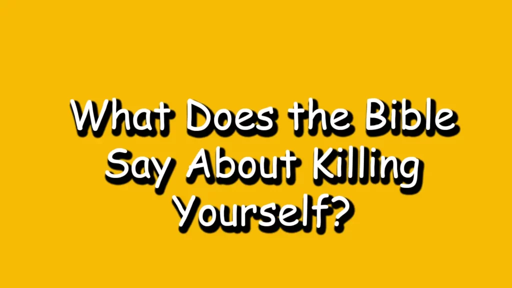 what-does-the-bible-say-about-killing-yourself